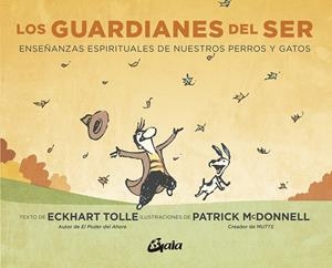 LOS GUARDIANES DEL SER | 9788484458579 | TOLLE, ECKHART | Galatea Llibres | Librería online de Reus, Tarragona | Comprar libros en catalán y castellano online