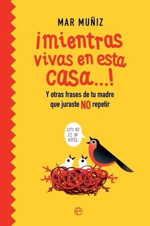MIENTRAS VIVAS EN ESTA CASA…! | 9788491649762 | MUÑIZ, MAR | Galatea Llibres | Librería online de Reus, Tarragona | Comprar libros en catalán y castellano online