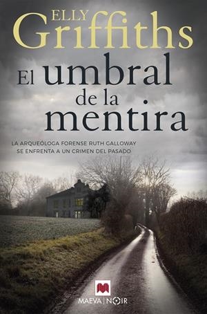 EL UMBRAL DE LA MENTIRA | 9788417708917 | GRIFFITHS, ELLY | Galatea Llibres | Llibreria online de Reus, Tarragona | Comprar llibres en català i castellà online