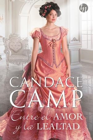 ENTRE EL AMOR Y LA LEALTAD | 9788413480329 | CAMP, CANDACE | Galatea Llibres | Llibreria online de Reus, Tarragona | Comprar llibres en català i castellà online