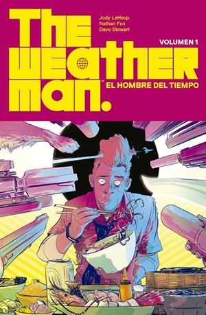 THE WEATHERMAN 1 | 9788467943252 | LEHEUP, JODY / NATHAN FOX / DAVE STEWART | Galatea Llibres | Librería online de Reus, Tarragona | Comprar libros en catalán y castellano online