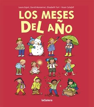 LOS MESES DEL AÑO | 9788424668204 | ESPOT, LAURA/MONSERRAT, DAVID/TORT, ELISABETH | Galatea Llibres | Llibreria online de Reus, Tarragona | Comprar llibres en català i castellà online