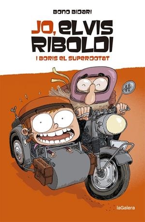 JO, ELVIS RIBOLDI, I BORIS EL SUPERDOTAT | 9788424669225 | BIDARI, BONO | Galatea Llibres | Llibreria online de Reus, Tarragona | Comprar llibres en català i castellà online