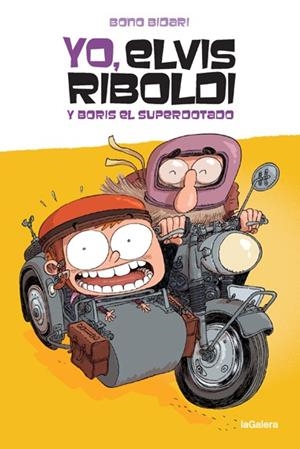 YO, ELVIS RIBOLDI, Y BORIS EL SUPERDOTADO | 9788424669263 | BIDARI, BONO | Galatea Llibres | Llibreria online de Reus, Tarragona | Comprar llibres en català i castellà online