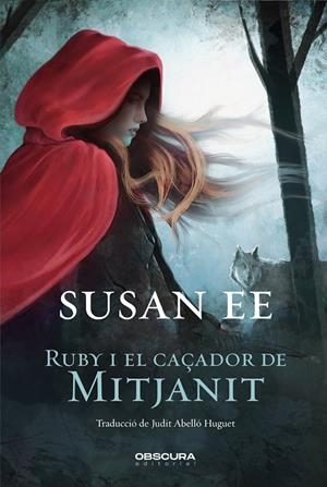 RUBY I EL CAÇADOR DE MITJANIT | 9788412198850 | EE, SUSAN | Galatea Llibres | Llibreria online de Reus, Tarragona | Comprar llibres en català i castellà online