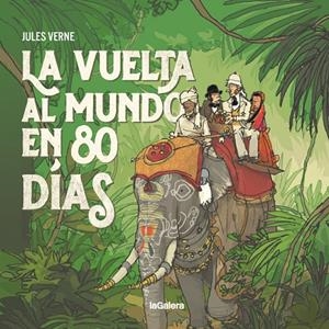 LA VUELTA AL MUNDO EN 80 DÍAS | 9788424667788 | VERNE, JULES | Galatea Llibres | Librería online de Reus, Tarragona | Comprar libros en catalán y castellano online