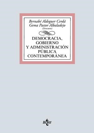 DEMOCRACIA, GOBIERNO Y ADMINISTRACIÓN PÚBLICA CONTEMPORÁNEA | 9788430981199 | ALDEGUER CERDÁ, BERNABÉ/PASTOR ALBALADEJO, GEMA/MUÑOZ MÁRQUEZ, LUZ/ANTÓN MELLÓN, JOAN/ABELLÁN GARCÍA | Galatea Llibres | Librería online de Reus, Tarragona | Comprar libros en catalán y castellano online