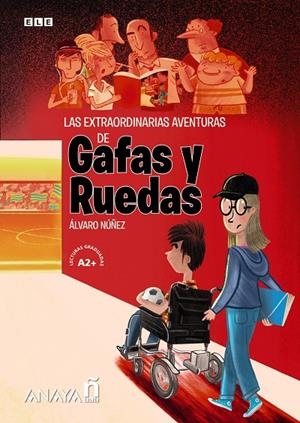 LAS EXTRAORDINARIAS AVENTURAS DE GAFAS Y RUEDAS. | 9788469887295 | NÚÑEZ SAGREDO, ÁLVARO | Galatea Llibres | Llibreria online de Reus, Tarragona | Comprar llibres en català i castellà online