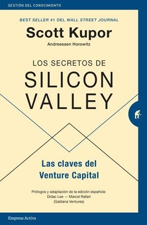 LOS SECRETOS DE SILICON VALLEY | 9788416997343 | KUPOR, SCOTT | Galatea Llibres | Librería online de Reus, Tarragona | Comprar libros en catalán y castellano online