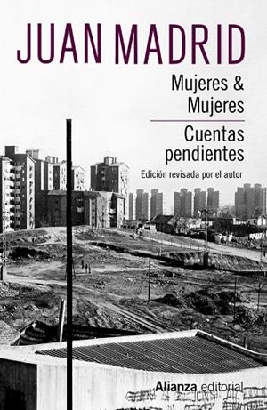 MUJERES & MUJERES  CUENTAS PENDIENTES | 9788413621401 | MADRID, JUAN | Galatea Llibres | Llibreria online de Reus, Tarragona | Comprar llibres en català i castellà online
