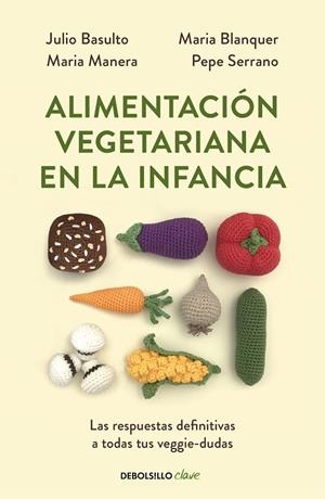 ALIMENTACIÓN VEGETARIANA EN LA INFANCIA | 9788466356053 | BASULTO, JULIO | Galatea Llibres | Llibreria online de Reus, Tarragona | Comprar llibres en català i castellà online