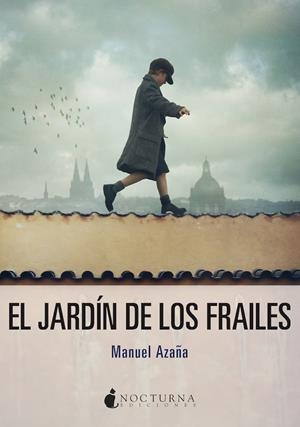 EL JARDÍN DE LOS FRAILES | 9788417834678 | AZAÑA, MANUEL | Galatea Llibres | Llibreria online de Reus, Tarragona | Comprar llibres en català i castellà online