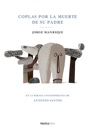 COPLAS POR LA MUERTE DE SU PADRE | 9788418451232 | MANRIQUE, JORGE | Galatea Llibres | Llibreria online de Reus, Tarragona | Comprar llibres en català i castellà online