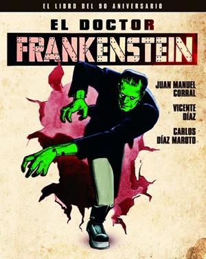 EL DOCTOR FRANKENSTEIN. EL LIBRO DEL 90 ANIVERSARIO | 9788418181153 | VV.AA. | Galatea Llibres | Llibreria online de Reus, Tarragona | Comprar llibres en català i castellà online