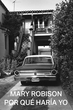 POR QUÉ HARÍA YO | 9788412315608 | ROBISON, MARY | Galatea Llibres | Librería online de Reus, Tarragona | Comprar libros en catalán y castellano online
