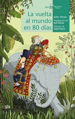 LA VUELTA AL MUNDO EN 80 DÍAS | 9788491424307 | VERNE, JULES | Galatea Llibres | Llibreria online de Reus, Tarragona | Comprar llibres en català i castellà online