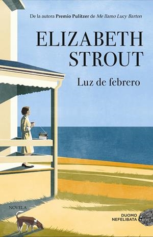 LUZ DE FEBRERO | 9788417761417 | STROUT, ELIZABETH | Galatea Llibres | Llibreria online de Reus, Tarragona | Comprar llibres en català i castellà online
