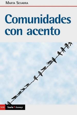 COMUNIDADES CON ACENTO | 9788498889918 | SEGARRA, MARTA | Galatea Llibres | Librería online de Reus, Tarragona | Comprar libros en catalán y castellano online
