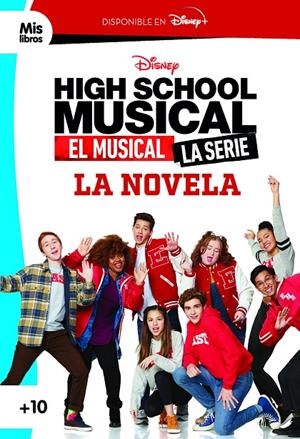HIGH SCHOOL MUSICAL. LA SERIE. LA NOVELA | 9788418335136 | Galatea Llibres | Llibreria online de Reus, Tarragona | Comprar llibres en català i castellà online