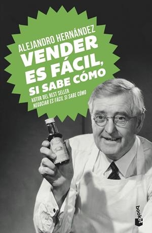 VENDER ES FÁCIL, SI SABE CÓMO | 9788413440583 | HERNÁNDEZ, ALEJANDRO | Galatea Llibres | Llibreria online de Reus, Tarragona | Comprar llibres en català i castellà online