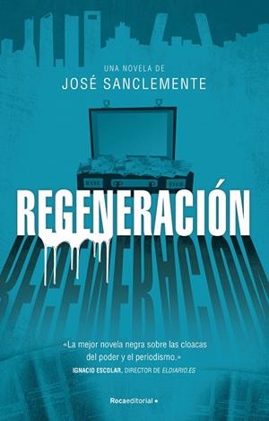 REGENERACIÓN | 9788417968113 | SANCLEMENTE, JOSÉ | Galatea Llibres | Librería online de Reus, Tarragona | Comprar libros en catalán y castellano online