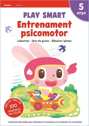 PLAY SMART 5 ANYS. ENTRENAMENT PSICOMOTOR | 9788447944187 | PLAY SMART | Galatea Llibres | Llibreria online de Reus, Tarragona | Comprar llibres en català i castellà online