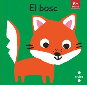EL BOSC (LLIBRE PER A COTXET) | 9788466148832 | KAWAMURA, YAYO | Galatea Llibres | Librería online de Reus, Tarragona | Comprar libros en catalán y castellano online