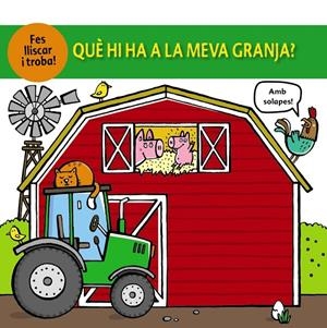 QUÈ HI HA A LA MEVA GRANJA? | 9788499063379 | COCKAYNE, HANNAH/FRIGGENS, NICOLA/HAMLEY, KYLIE | Galatea Llibres | Librería online de Reus, Tarragona | Comprar libros en catalán y castellano online