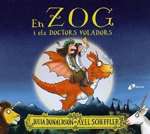 EN ZOG I ELS DOCTORS VOLADORS | 9788413490403 | DONALDSON, JULIA | Galatea Llibres | Librería online de Reus, Tarragona | Comprar libros en catalán y castellano online