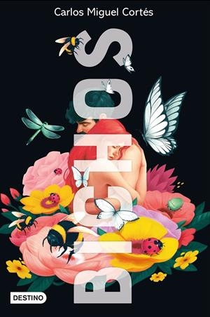 BICHOS | 9788408238096 | CORTÉS, CARLOS MIGUEL | Galatea Llibres | Librería online de Reus, Tarragona | Comprar libros en catalán y castellano online