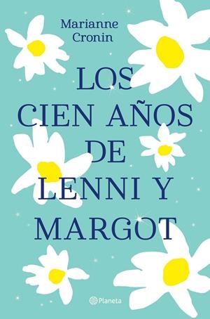 LOS CIEN AÑOS DE LENNI Y MARGOT | 9788408238317 | CRONIN, MARIANNE | Galatea Llibres | Librería online de Reus, Tarragona | Comprar libros en catalán y castellano online