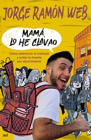 MAMÁ, LO HE CLAVAO | 9788427048195 | WEB, JORGE RAMON | Galatea Llibres | Llibreria online de Reus, Tarragona | Comprar llibres en català i castellà online