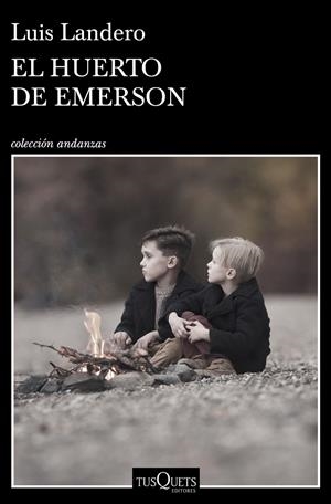 EL HUERTO DE EMERSON | 9788490668481 | LANDERO, LUIS | Galatea Llibres | Llibreria online de Reus, Tarragona | Comprar llibres en català i castellà online