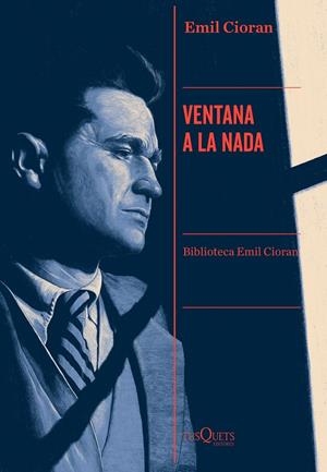 VENTANA A LA NADA | 9788490669143 | CIORAN, EMIL | Galatea Llibres | Llibreria online de Reus, Tarragona | Comprar llibres en català i castellà online