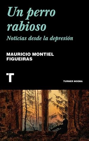 UN PERRO RABIOSO | 9788418428388 | MONTIEL FIGUEIRAS, MAURICIO | Galatea Llibres | Librería online de Reus, Tarragona | Comprar libros en catalán y castellano online