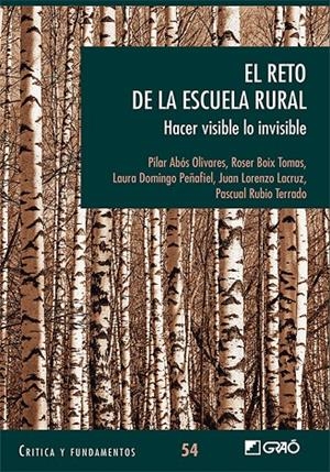 EL RETO DE LA ESCUELA RURAL | 9788418058981 | ABÓS OLIVARES, PILAR/BOIX TOMAS, ROSER/DOMINGO PEÑAFIEL, LAURA/LORENZO LACRUZ, JUAN/RUBIO TERRADO, P | Galatea Llibres | Librería online de Reus, Tarragona | Comprar libros en catalán y castellano online