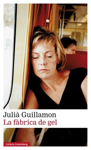 LA FÀBRICA DE GEL | 9788417971519 | GUILLAMON, JULIÀ | Galatea Llibres | Librería online de Reus, Tarragona | Comprar libros en catalán y castellano online