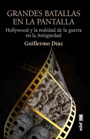 GRANDES BATALLAS EN LA PANTALLA | 9788441440715 | DÍAZ, GUILLERMO | Galatea Llibres | Librería online de Reus, Tarragona | Comprar libros en catalán y castellano online