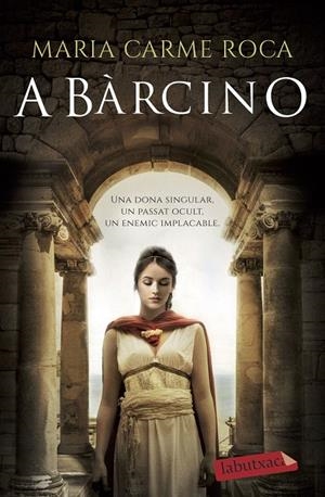 A BÀRCINO | 9788418572128 | ROCA, MARIA CARME | Galatea Llibres | Llibreria online de Reus, Tarragona | Comprar llibres en català i castellà online
