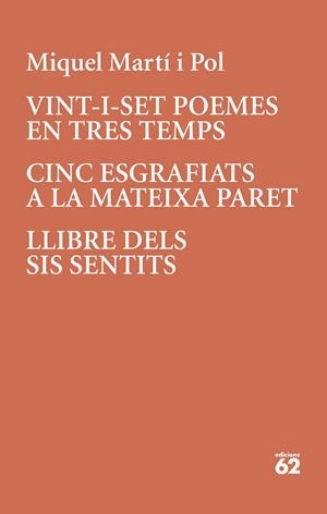 VINT-I-SET POEMES EN TRES TEMPS · CINC ESGRAFIATS A LA MATEIXA PARET | 9788429779196 | MARTÍ I POL, MIQUEL | Galatea Llibres | Librería online de Reus, Tarragona | Comprar libros en catalán y castellano online