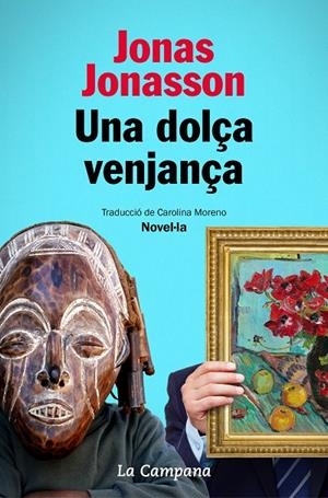 UNA DOLÇA VENJANÇA | 9788418226014 | JONASSON, JONAS | Galatea Llibres | Llibreria online de Reus, Tarragona | Comprar llibres en català i castellà online