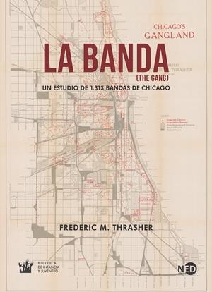LA BANDA (THE GANG) | 9788416737918 | THRASHER, FREDERIC M. | Galatea Llibres | Llibreria online de Reus, Tarragona | Comprar llibres en català i castellà online