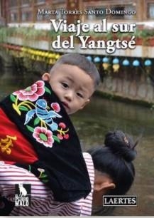 VIAJE AL SUR DE YANGTSE | 9788494820472 | TORRES SANTO DOMINGO, MARTA | Galatea Llibres | Librería online de Reus, Tarragona | Comprar libros en catalán y castellano online