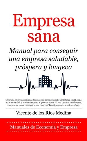 EMPRESA SANA | 9788418578373 | DE LOS RÍOS MEDINA, VICENTE | Galatea Llibres | Llibreria online de Reus, Tarragona | Comprar llibres en català i castellà online