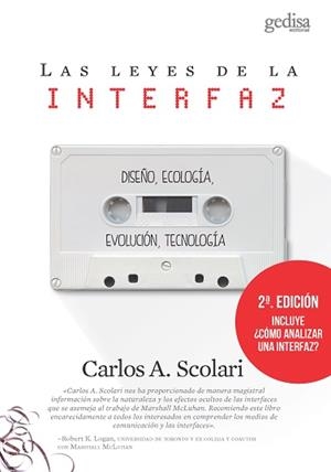 LAS LEYES DE LA INTERFAZ | 9788418525131 | SCOLARI, CARLOS ALBERTO | Galatea Llibres | Librería online de Reus, Tarragona | Comprar libros en catalán y castellano online