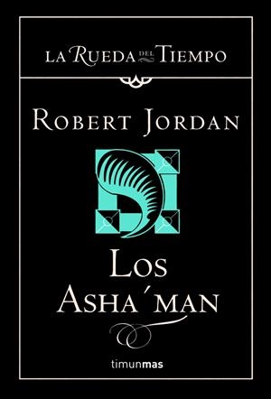 RUEDA DEL TIEMPO. LOS ASHA'MAN 12 (TAPA DURA) | 9788448034580 | JORDAN, ROBERT | Galatea Llibres | Llibreria online de Reus, Tarragona | Comprar llibres en català i castellà online