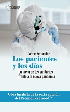 LOS PACIENTES Y LOS DÍAS | 9788418285851 | HERNÁNDEZ, CARME | Galatea Llibres | Llibreria online de Reus, Tarragona | Comprar llibres en català i castellà online