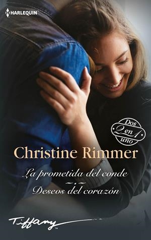 LA PROMETIDA DEL CONDE; DESEOS DEL CORAZÓN | 9788413752259 | RIMMER, CHRISTINE | Galatea Llibres | Llibreria online de Reus, Tarragona | Comprar llibres en català i castellà online