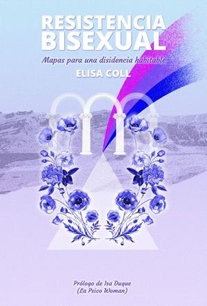 RESISTENCIA BISEXUAL | 9788415373841 | BLANCO COLL, ELISA | Galatea Llibres | Llibreria online de Reus, Tarragona | Comprar llibres en català i castellà online
