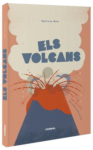 ELS VOLCANS | 9788491016502 | GEIS CONTI, PATRICIA | Galatea Llibres | Librería online de Reus, Tarragona | Comprar libros en catalán y castellano online